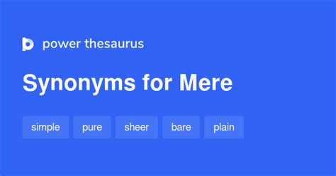 mere thesaurus|synonyms of merely.